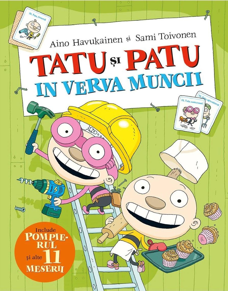 Tatu si Patu in verva muncii - Aino Havukainen, Sami Toivonen