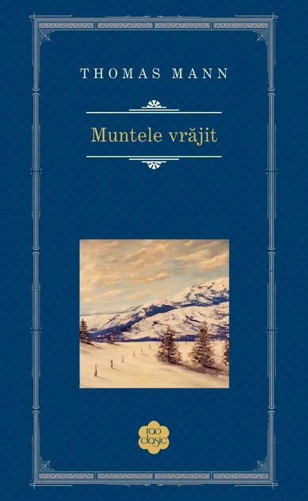 Muntele vrajit - Thomas Mann