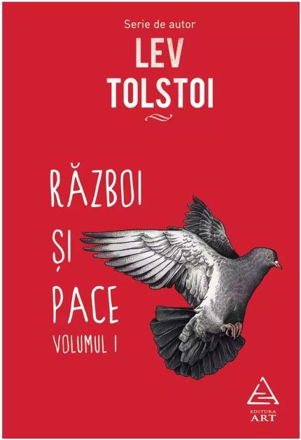 Razboi si pace. Volumele I+II - Lev Tolstoi
