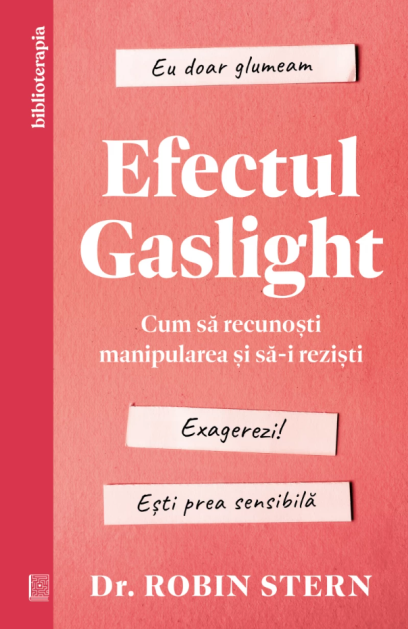 Efectul Gaslight - Robin Stern