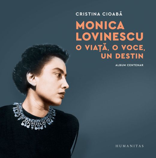 Monica Lovinescu: O viata, o voce, un destin - Cristina Cioaba