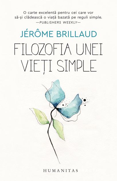 Filozofia unei vieti simple - Jérôme Brillaud 