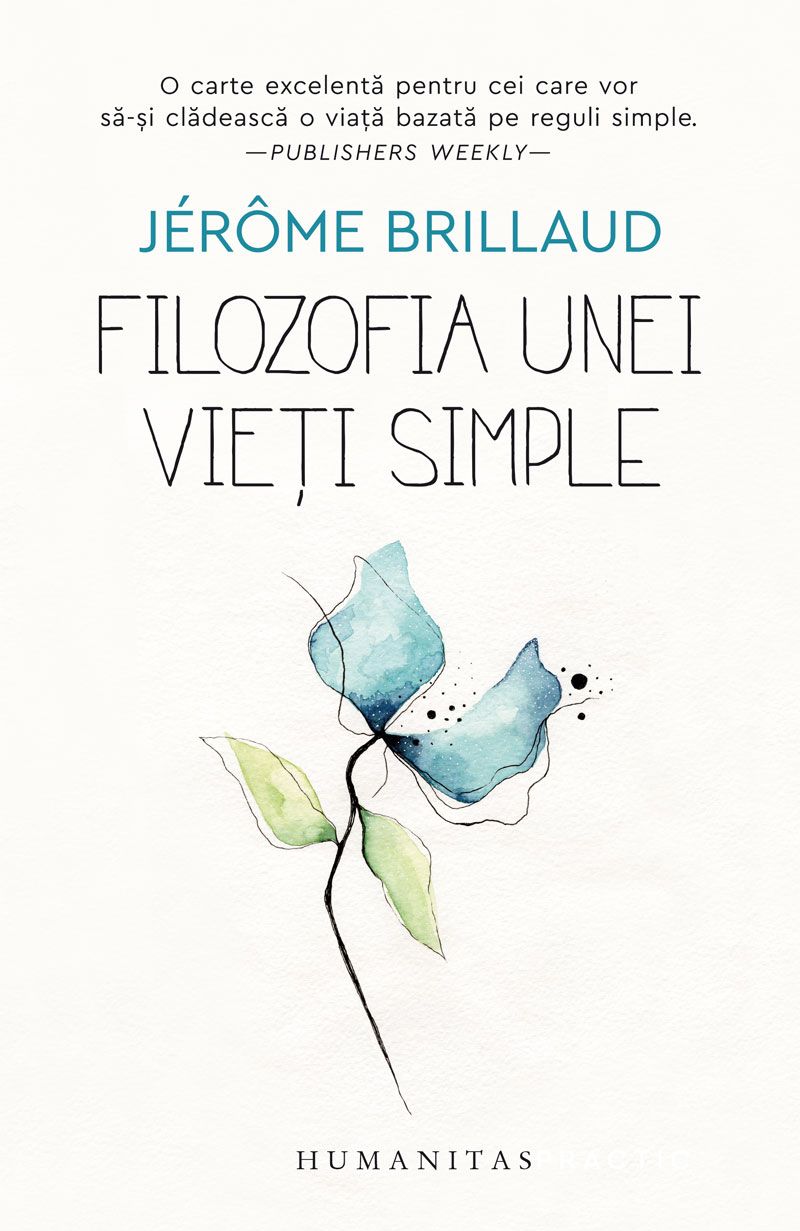 Filozofia unei vieti simple - Jérôme Brillaud 