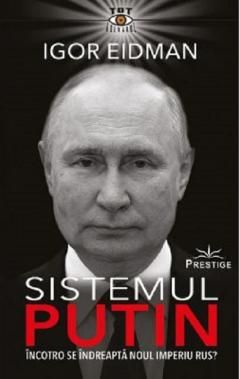 Sistemu Putin - Igor Eidman
