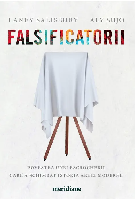 Falsificatorii - Laney Salisbury, Aly Sujo