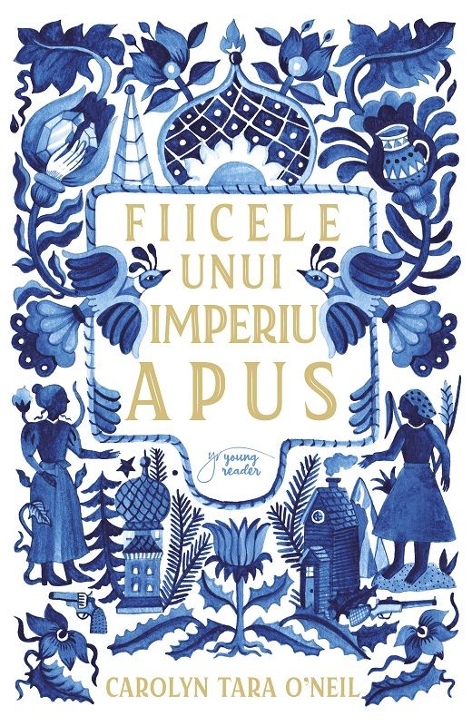 Fiicele unui imperiu apus - Carolyn Tara O'neil