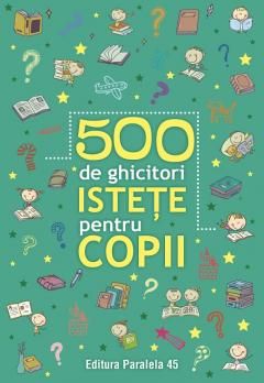 500 de ghicitori istete pentru copii 