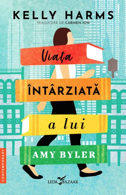 Viata intarziata a lui Amy Byler - Kelly Harms