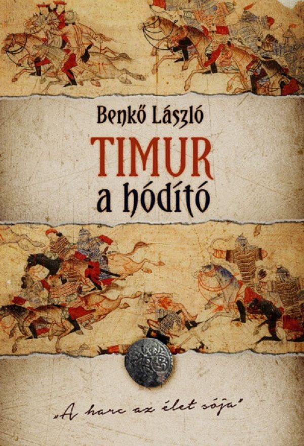 Timur, a hodito - Benko Laszlo