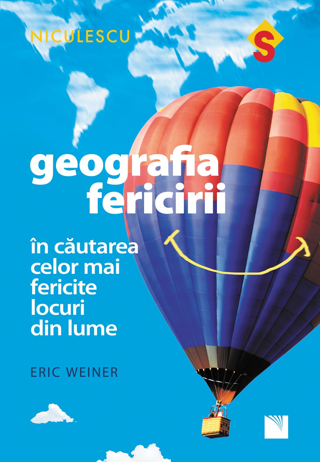 Geografia fericirii - Eric Weiner