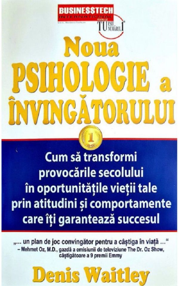 Noua psihologie a invingatorului - Denis Waitley