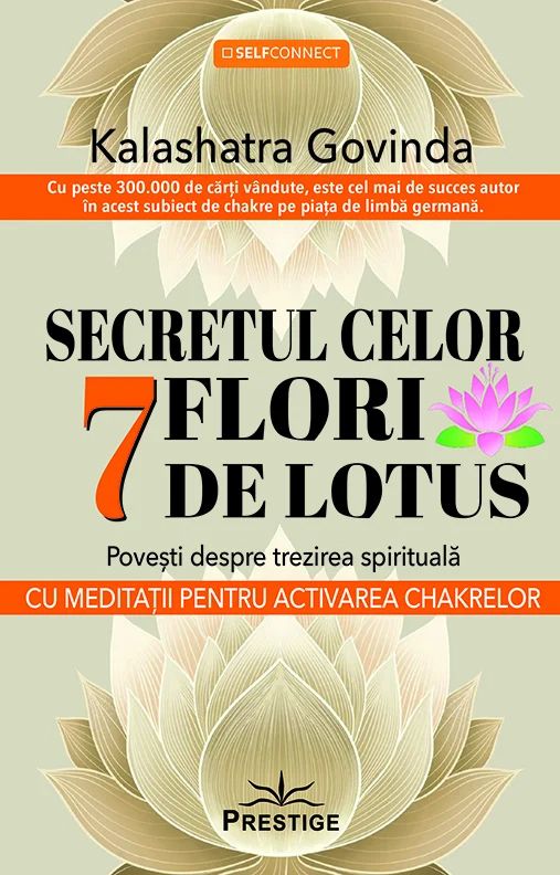 Secretul celor 7 flori de lotus - Kalashatra Govinda