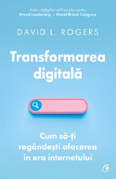 Transformarea digitala - David L. Rogers