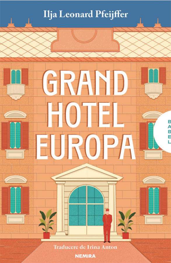 Grand Hotel Europa - Ilja Leonard Pfeijffer