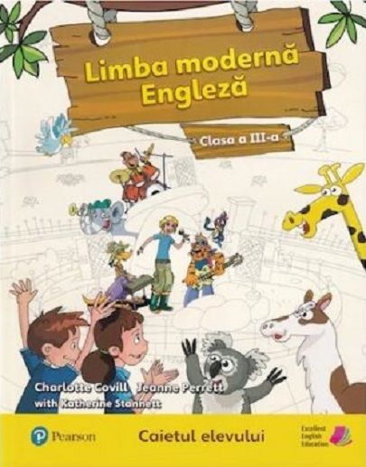 Limba moderna engleza,clasa a III a - Charlotte Covill, Jeanne Perrett, Katherine Stannett