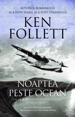 Noaptea peste ocean - Ken Follett