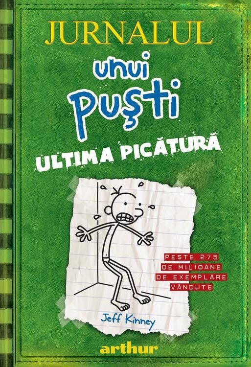 Ultima picatura - Jeff Kinney