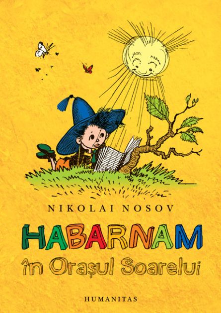 Habarnam in Orasul Soarelui - Nikolai Nosov