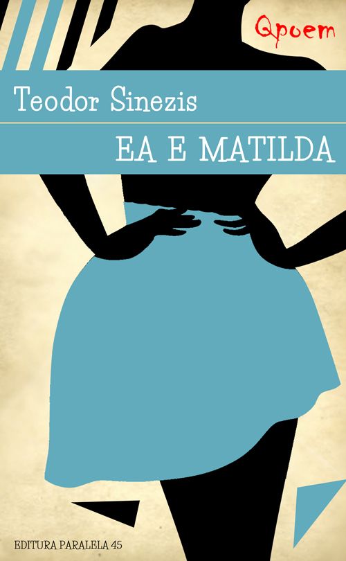 Ea e Matilda - Teodor Sinezis