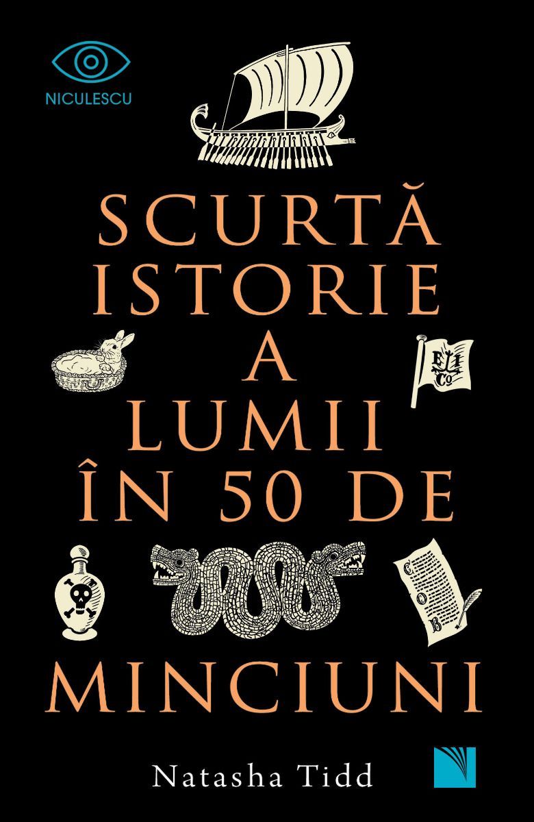 Scurta istorie a lumii in 50 de minciuni - Natasha Tidd