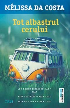 Tot albastrul cerului - Melissa Da Costa