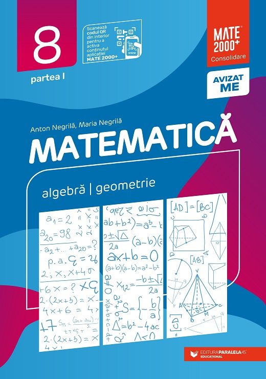 Matematica - Clasa a VIII-a, Partea I - Anton Negrila, Maria Negrila