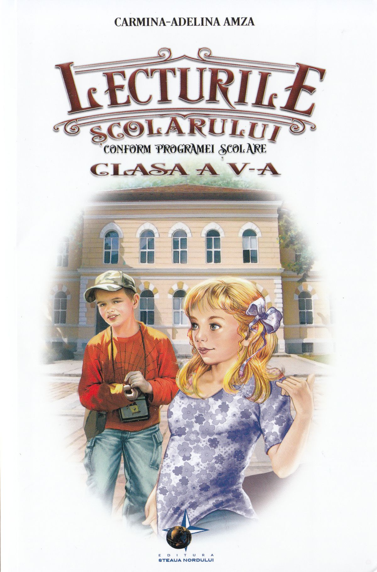 Lecturile scolarului - Clasa a 5-a - Carmina-Adelina Amza