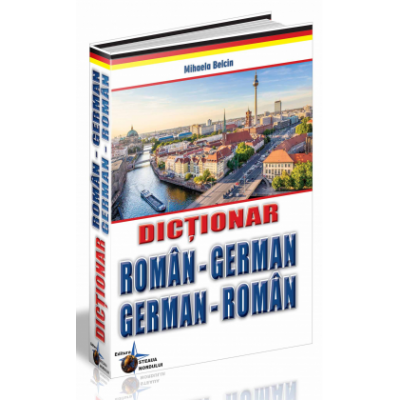 Dictionar dublu german - Mihaela Belcin