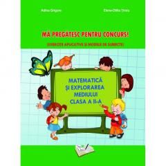 Ma pregatesc pentru concurs - Matematica, clasa a II-a - Adina Grigore