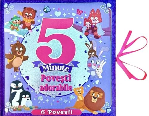 Povesti adorabile - 6 povesti