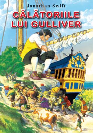 Calatoriile lui Gulliver - Jonathan Swift