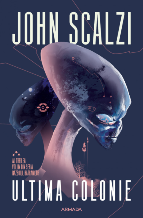 Ultima colonie - John Scalzi
