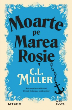 Moarte pe Marea Rosie - C.L. Miller