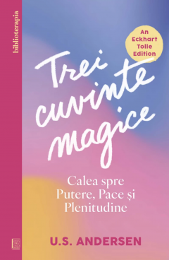 Trei cuvinte magice - U.S. Andersen
