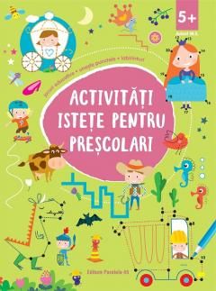 Activitati istete pentru prescolari (5 ani +)