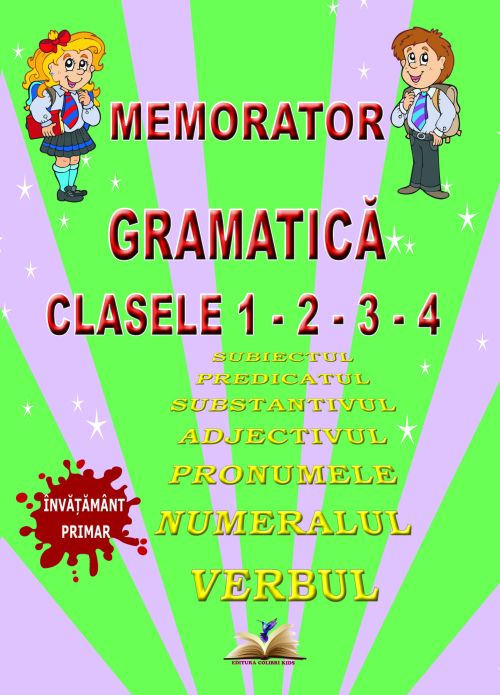 Memorator de gramatica clasele 1-2-3-4 
