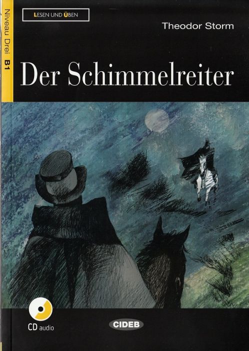 Der Schimmelreiter + CD De (autor): Theodor Storm