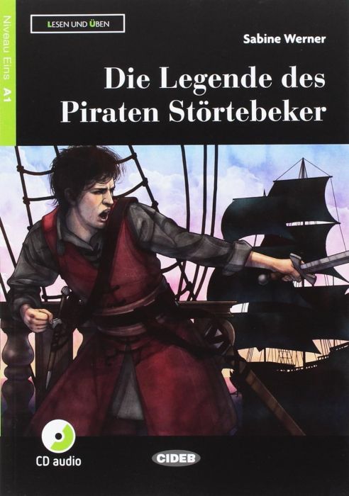 Die Legende des Piraten Stortebeker + CD + App + DeA LINK - Sabine Werner