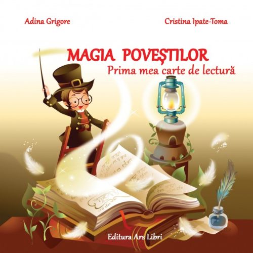 Magia povestilor - Adina Grigore, Cristina Toma