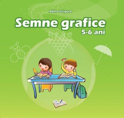 Semne Grafice 5-6 ani - Adina Grigore