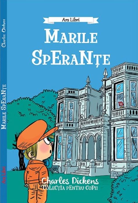 Marile sperante - Charles Dickens