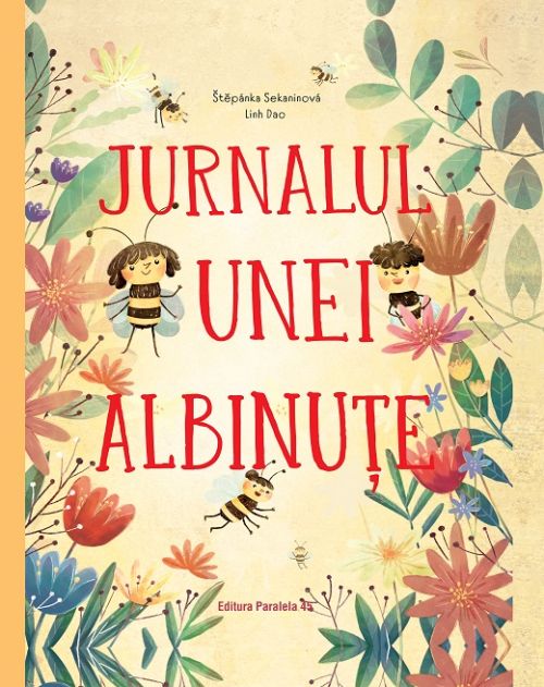 Jurnalul unei albinute - Stepanka Sekaninova