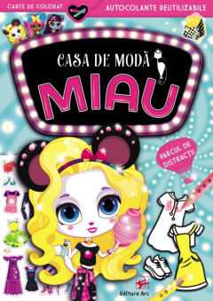 Casa de moda Miau. Parcul de distractii