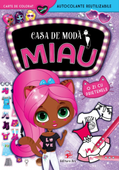 Casa de moda Miau. O zi cu prietenele