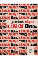 Lenin Dada (Dominique Noguez)-art