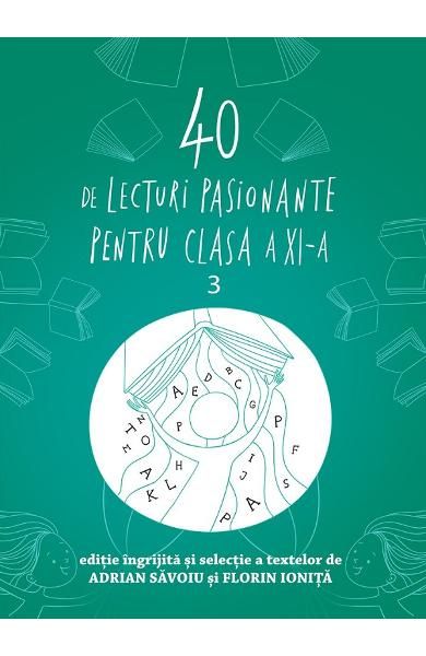 40 de lecturi pasionante pentru liceu 3 clasa a XI-a 