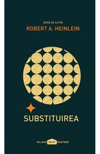 Substituirea - Robert A. Heinlein