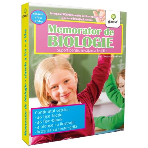 Memorator de biologie. Clasa a V-a, a VI-a
