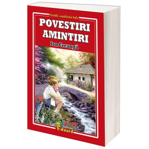 Creanga Povesti povestiri amintiri