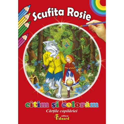 Citim si coloram scufita rosie